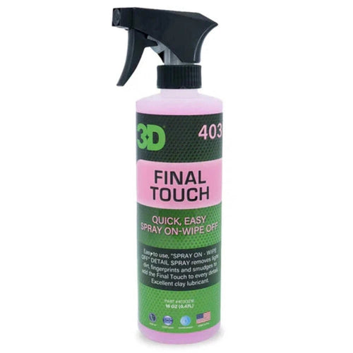 3D Car Care FINAL TOUCH Quick Detail Spray Easy Showroom Shine 16oz 470ml